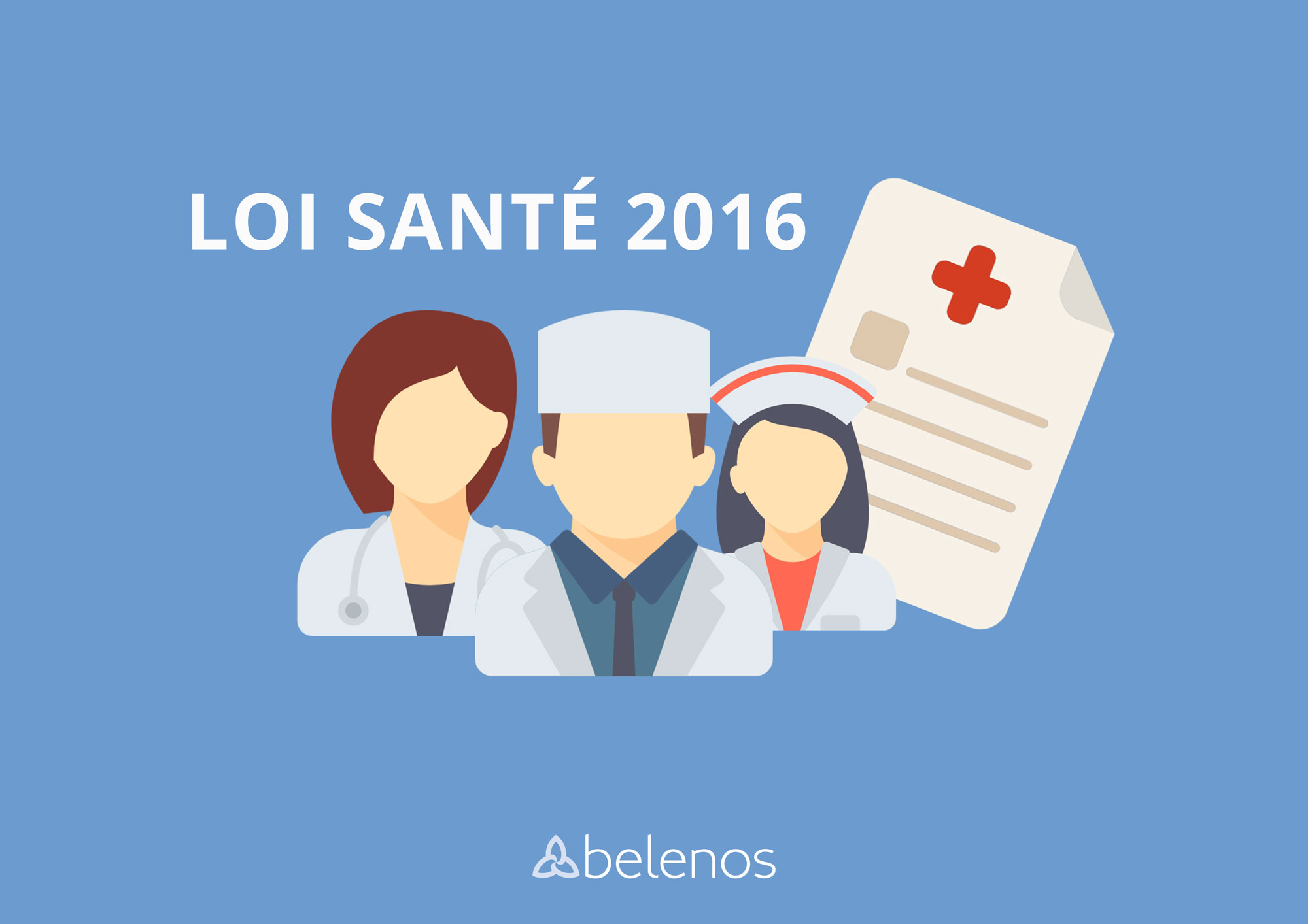 Loi santé 2016 - Belenos