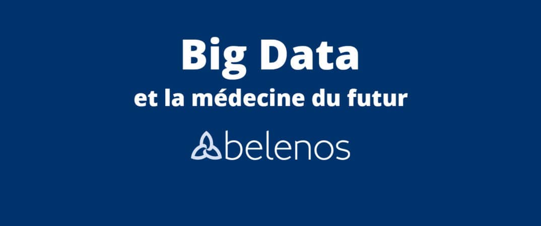 Big data et la médecine du futur